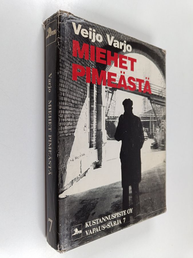 Veijo Varjo : Miehet pimeästä : neuvostovakoilu Suomessa