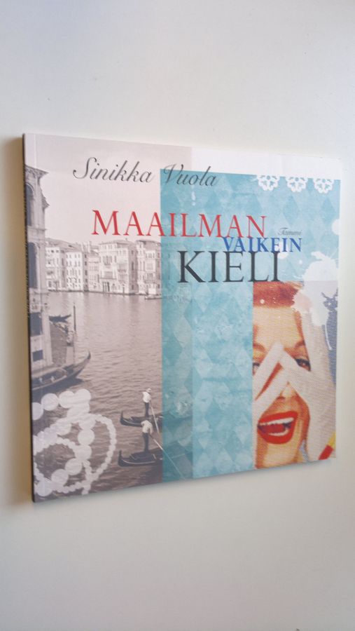 Sinikka Vuola : Maailman vaikein kieli