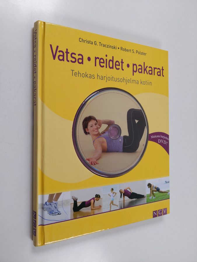 Christa G. Traczinski : Vatsa, reidet, pakarat : tehokas harjoitusohjelma kotiin