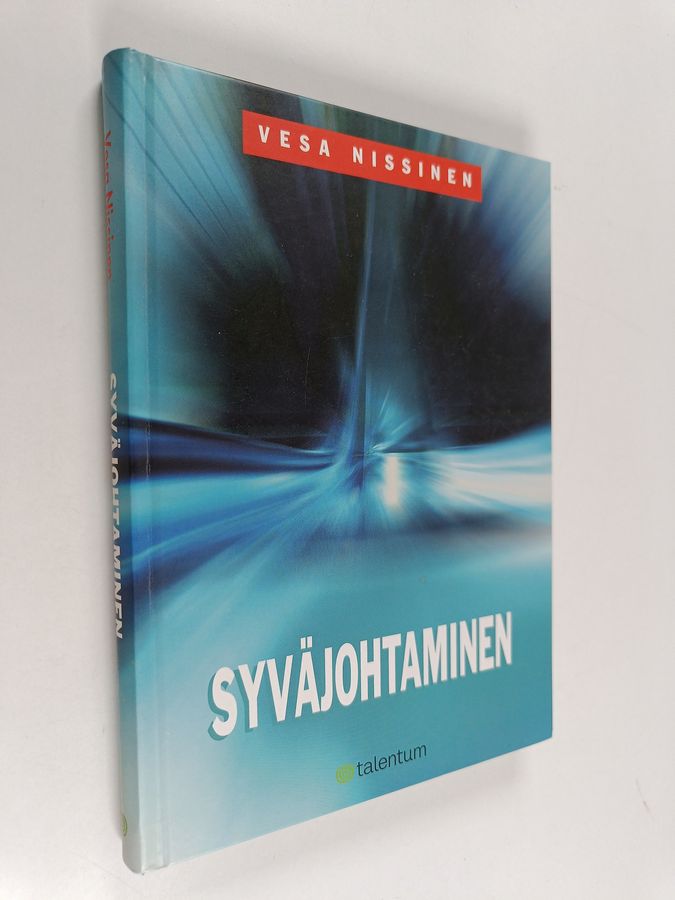 Vesa Nissinen : Syväjohtaminen