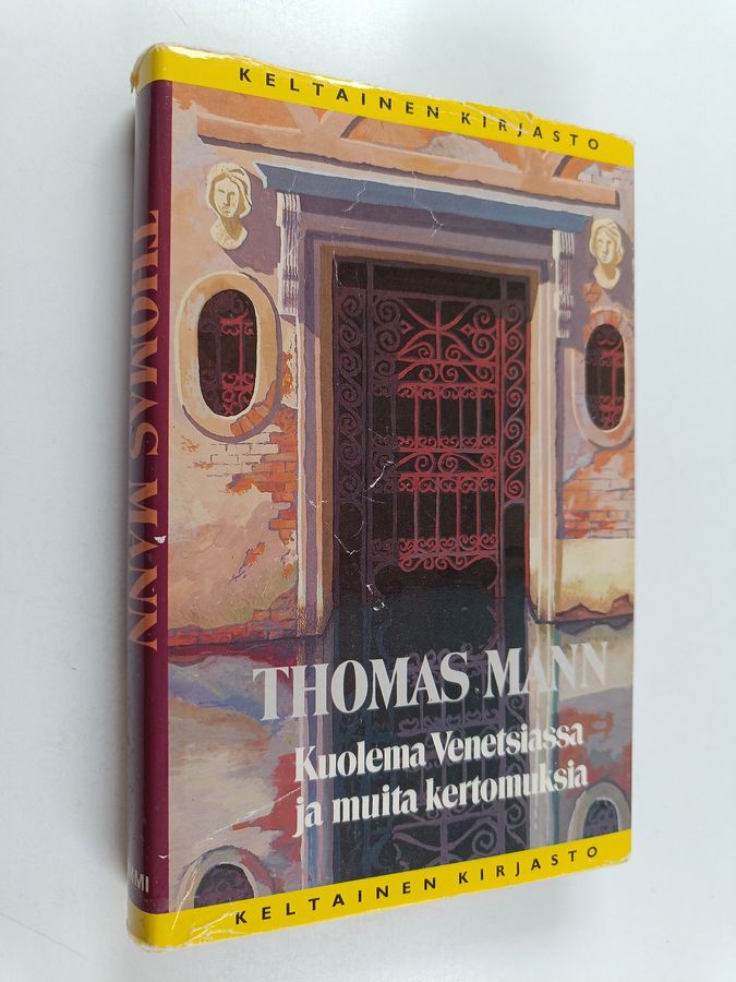Thomas Mann : Kuolema Venetsiassa ja muita kertomuksia