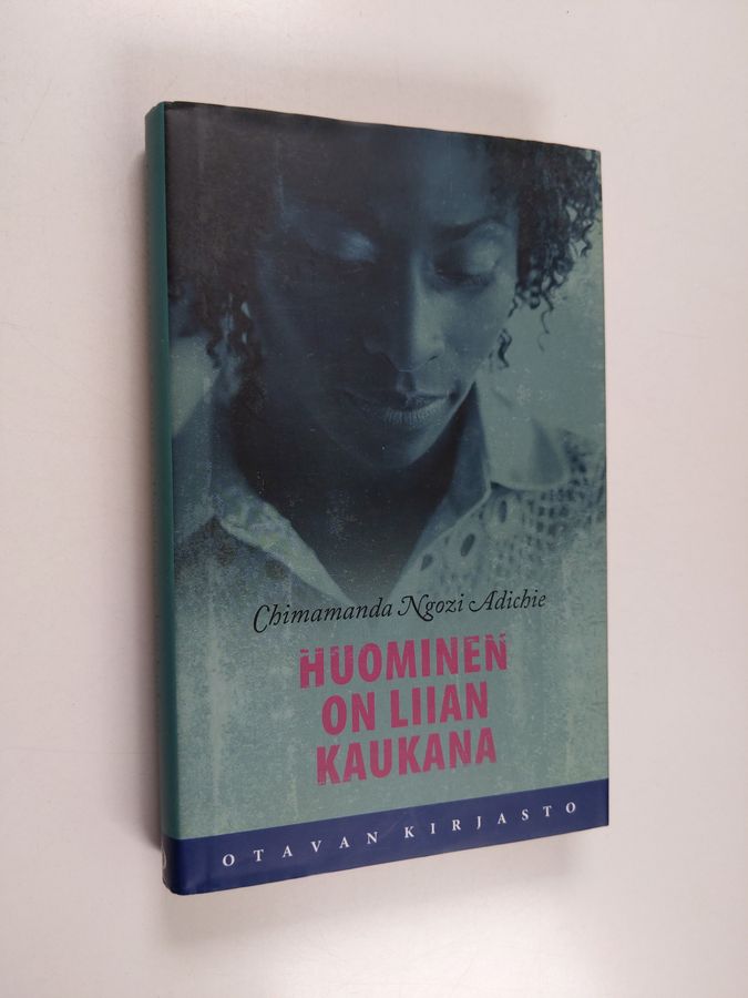 Chimamanda Ngozi Adichie : Huominen on liian kaukana