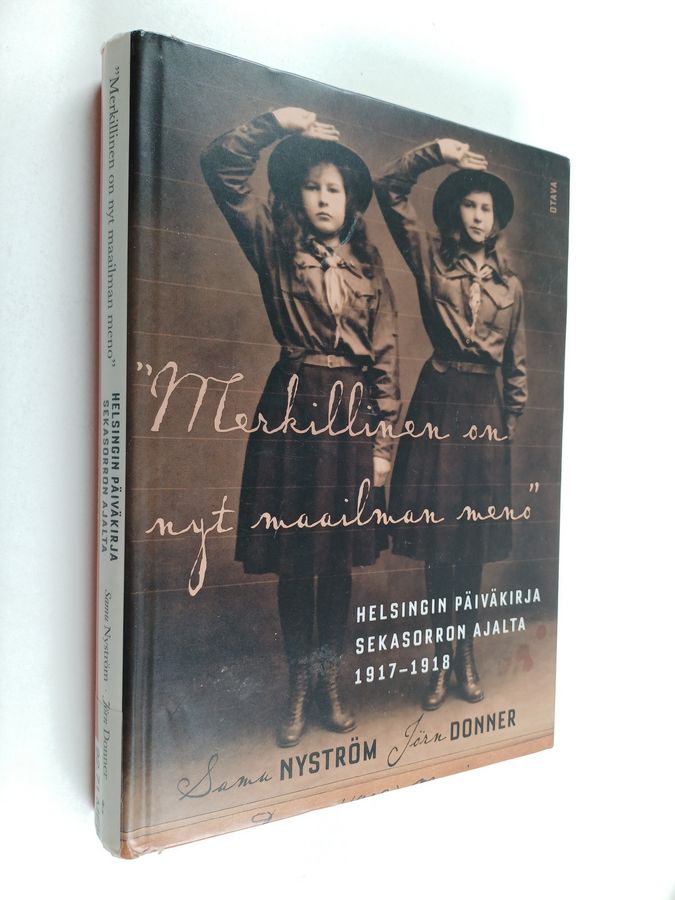 'Merkillinen on nyt maailman meno'