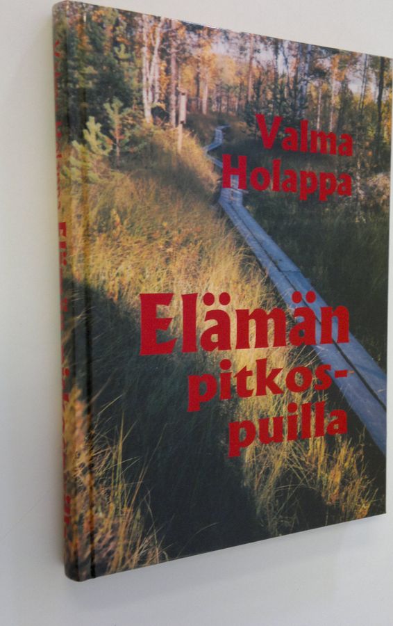 Elämän pitkospuilla