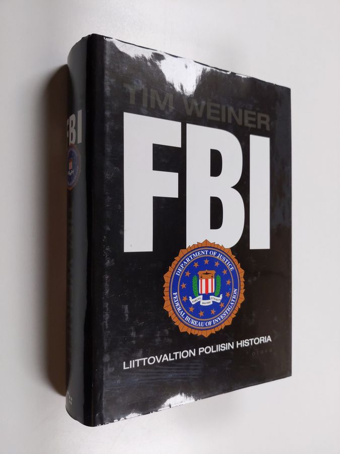 Tim Weiner : FBI : liittovaltion poliisin historia