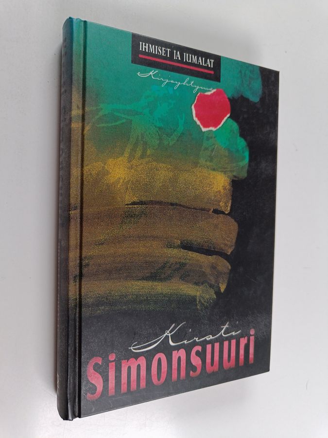 Kirsti Simonsuuri : Ihmiset ja jumalat : myytit ja mytologiat