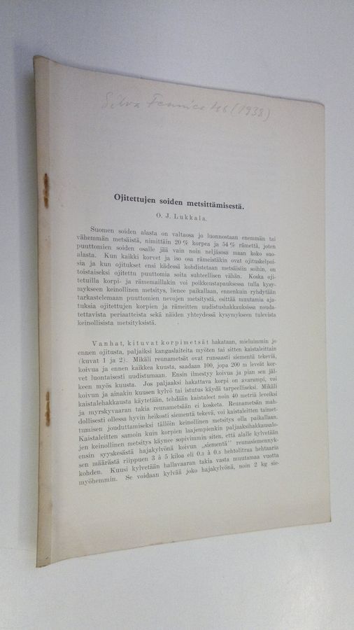 O. J. Lukkala : Ojitettujen soiden metsittämisestä