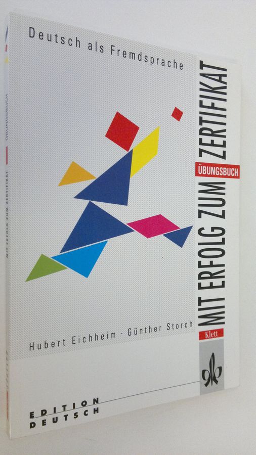 Hubert Eichheim : Mit Erfolg zum Zertifikat - Ubungsbuch