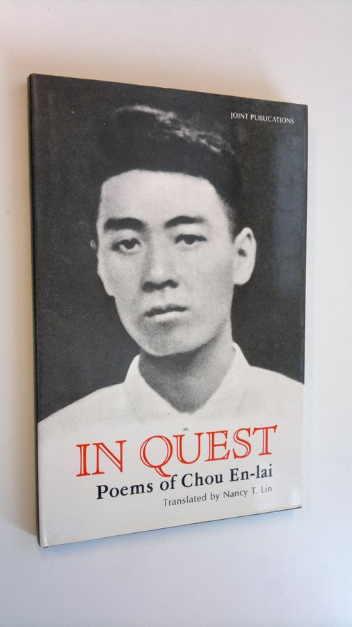 In Quest - Poems of Chou En-lai