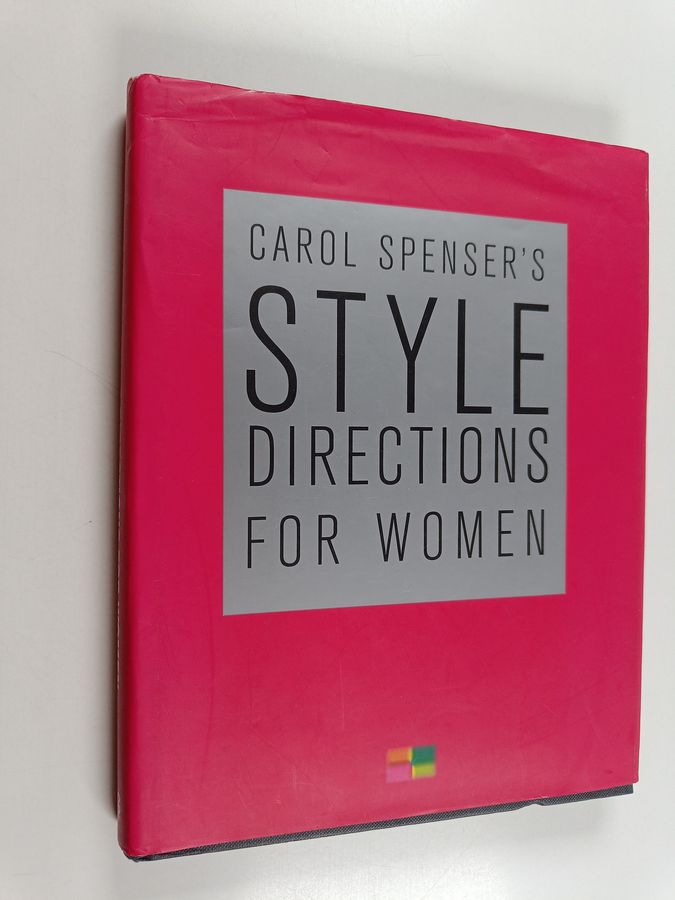 Carol Spenser's style directions for women