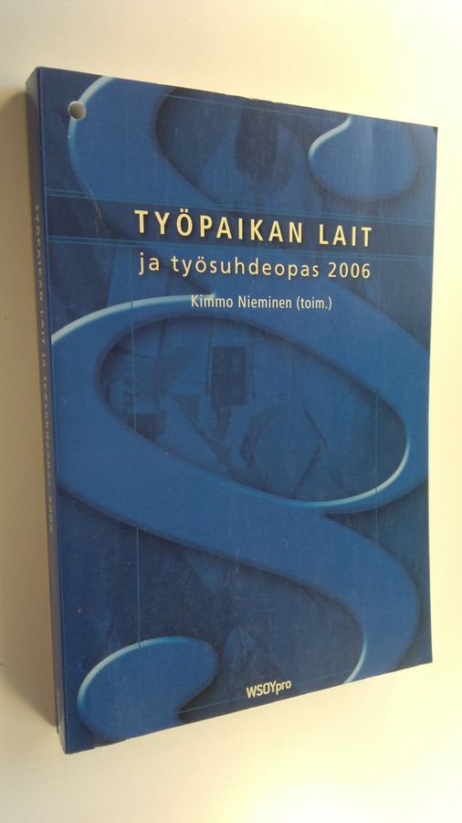 Työpaikan lait ja työsuhdeopas 2006
