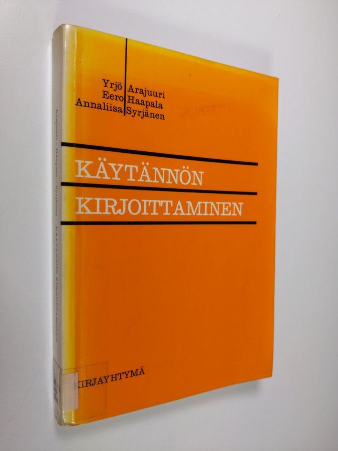 Yrjö Arajuuri : Käytännön kirjoittaminen