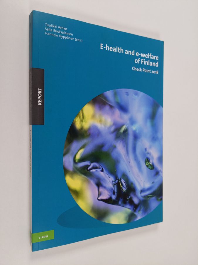 E-health and e-welfare of Finland