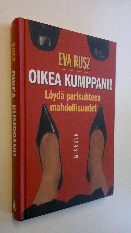 Eva Rusz : Oikea kumppani : löydä parisuhteen mahdollisuudet