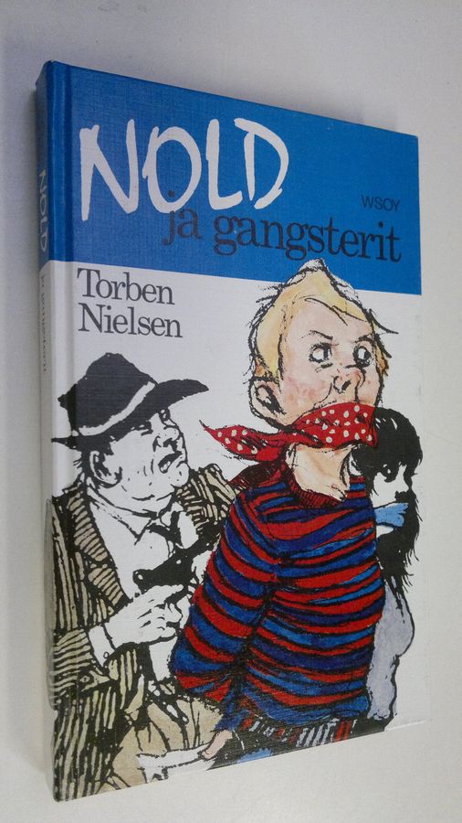Torben Nielsen : Nold ja gangsterit