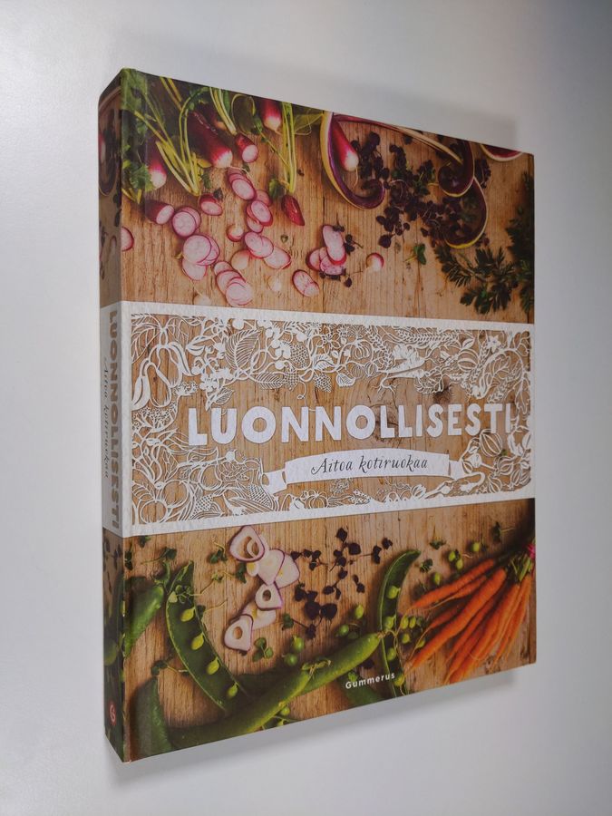 Luonnollisesti : aitoa kotiruokaa - Aitoa kotiruokaa