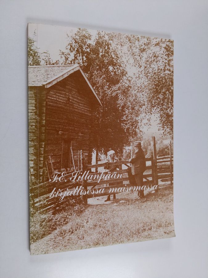 F.E. Sillanpään kirjallisessa maisemassa