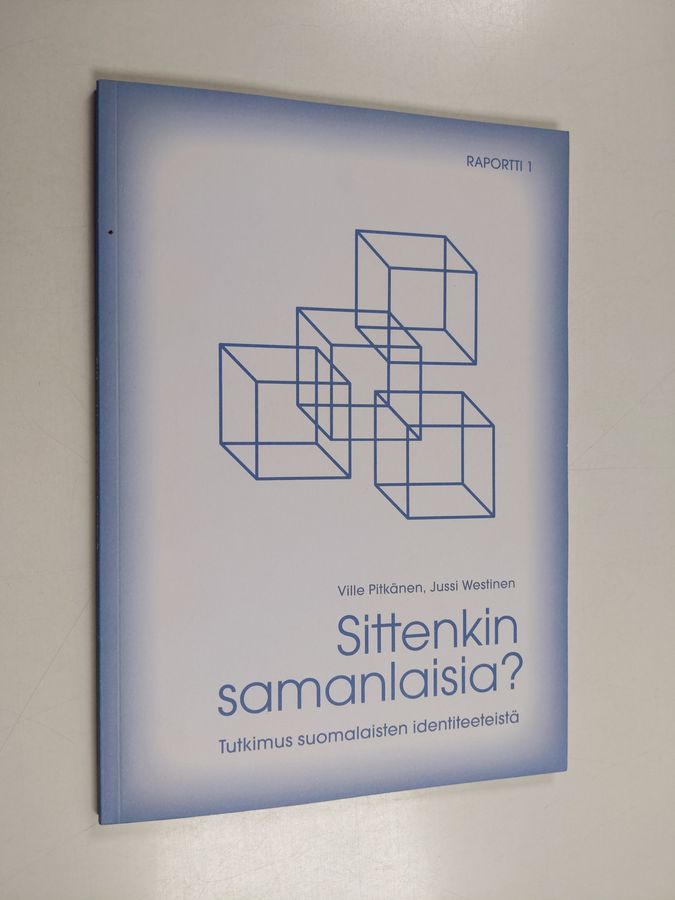 Sittenkin samanlaisia?