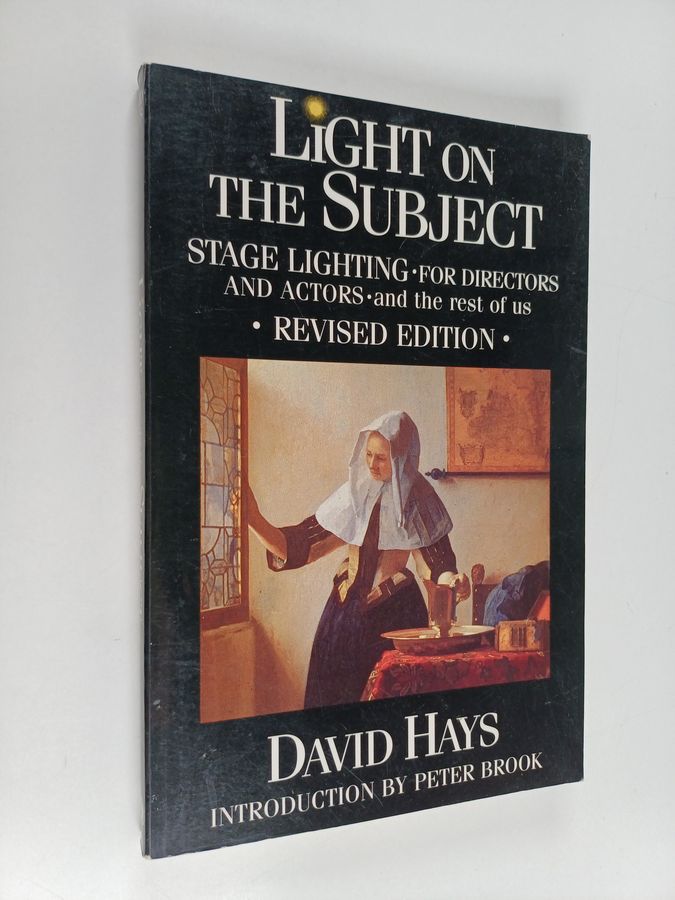 stage lighting for directors and actors - and the rest of us