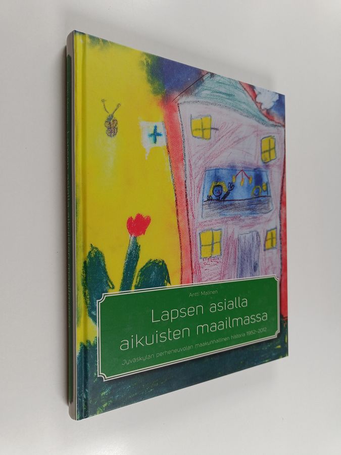Lapsen asialla aikuisten maailmassa