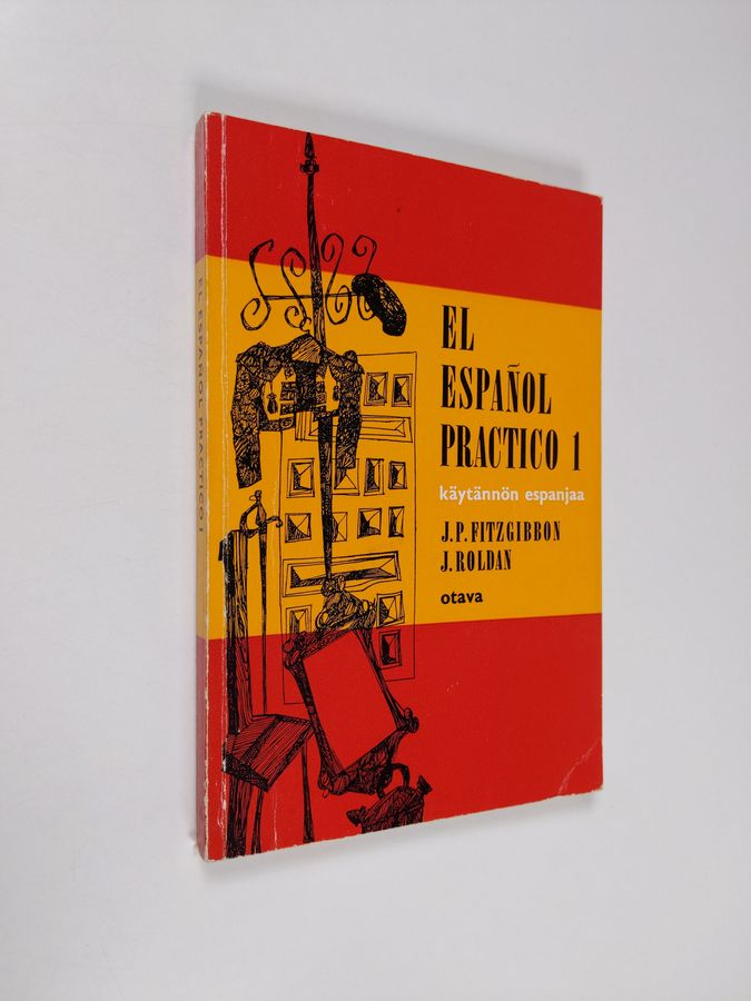 J. P. Fitzgibbon : El espanol practico = Käytännön espanjaa 1, Oppitunnit 1-28
