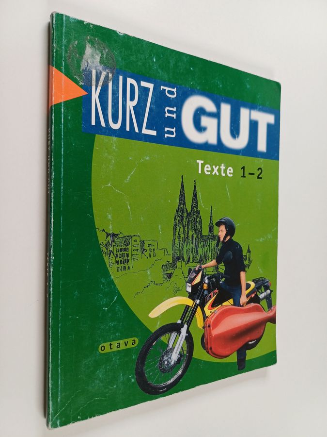 Perttu Kelkka : Kurz und gut 1-2 : lyhyen saksan kurssit 1-2 : Texte