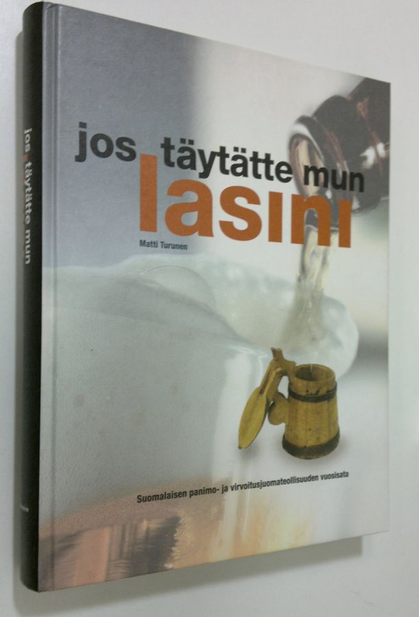 Jos täytätte mun lasini