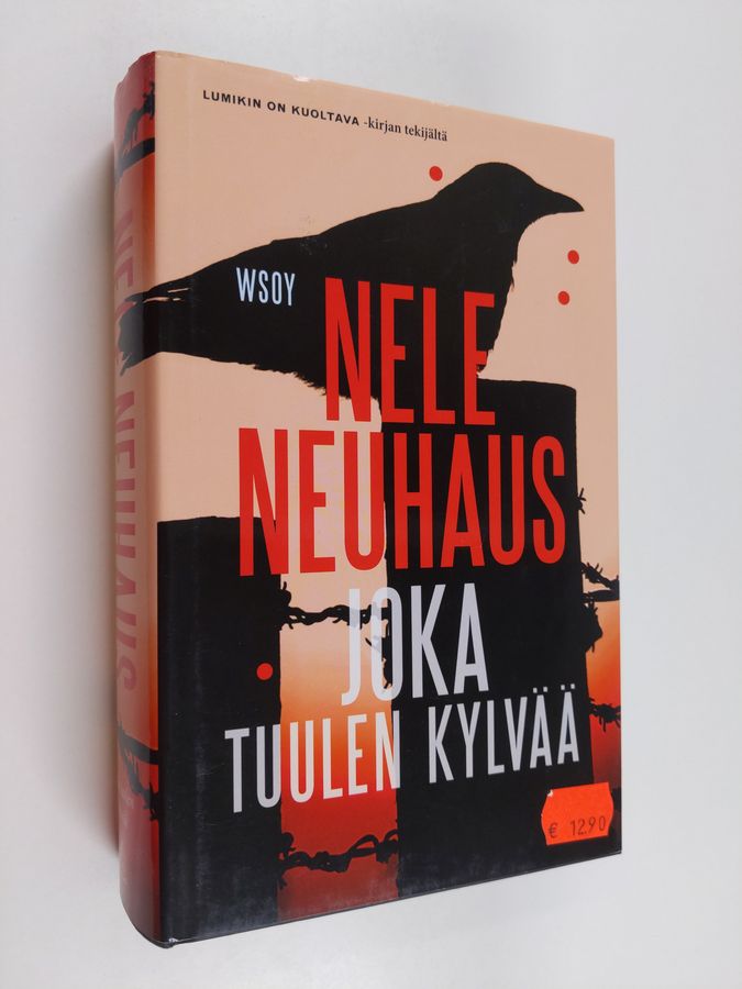 Nele Neuhaus : Joka tuulen kylvää