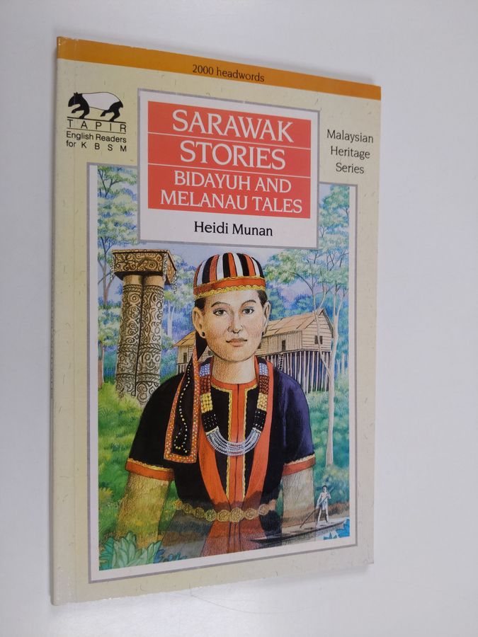 Sarawak Stories - Bidayuh and Melanau Tales