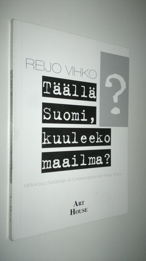 Täällä Suomi, kuuleeko maailma?