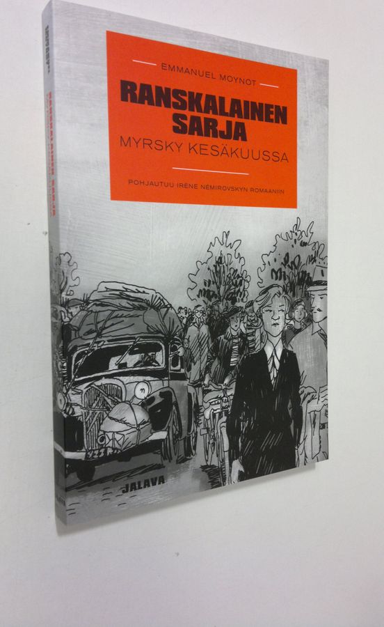 Emmanuel Moynot : Ranskalainen sarja : myrsky kesäkuussa
