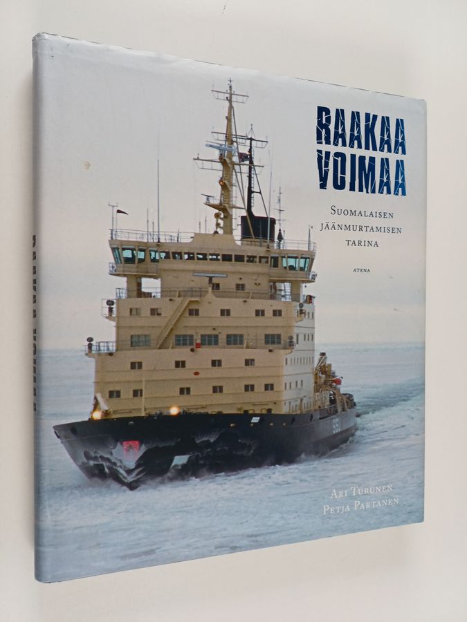 Raakaa voimaa