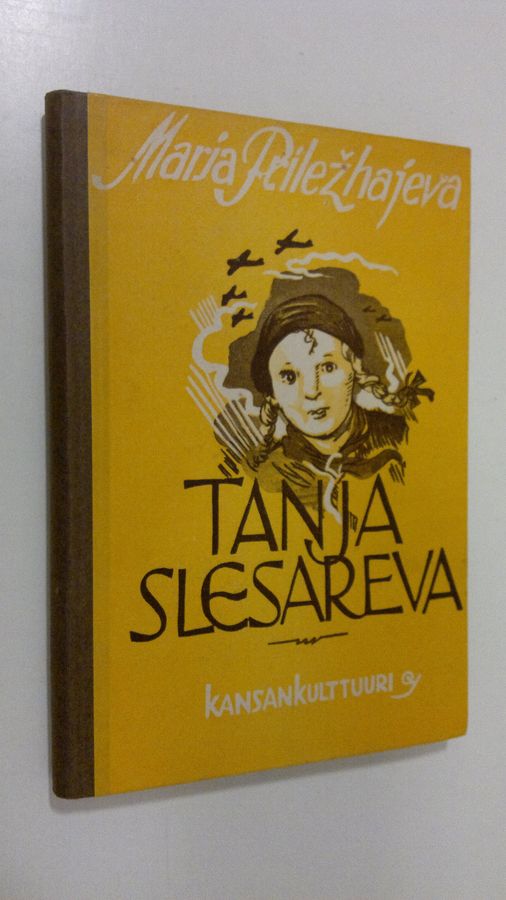 M Prilezajeva : Tanja Slesareva : kertomus