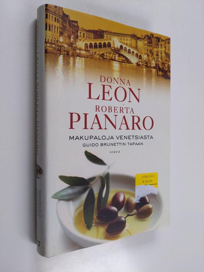 Donna Leon & Roberta Pianaro : Makupaloja Venetsiasta Guido Brunettin tapaan
