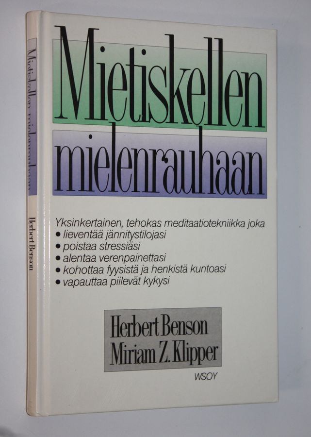 Herbert Benson : Mietiskellen mielenrauhaan