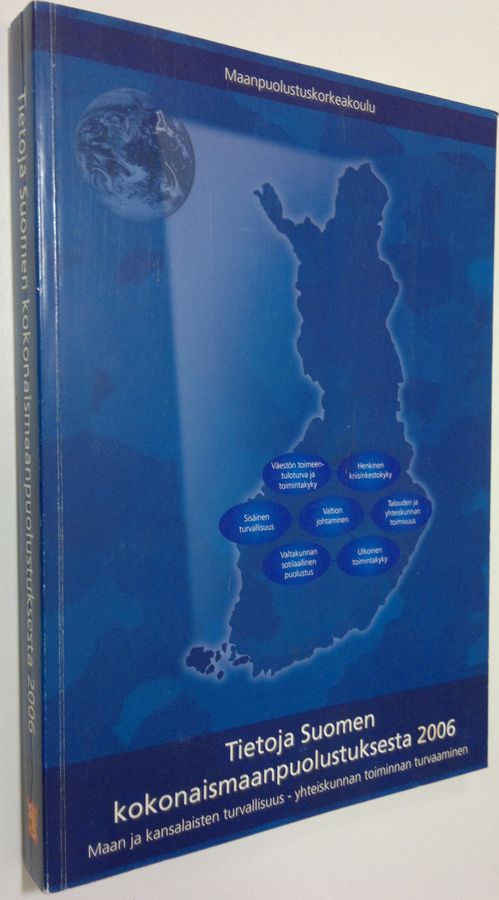 Tietoja Suomen kokonaismaanpuolustuksesta 2006.