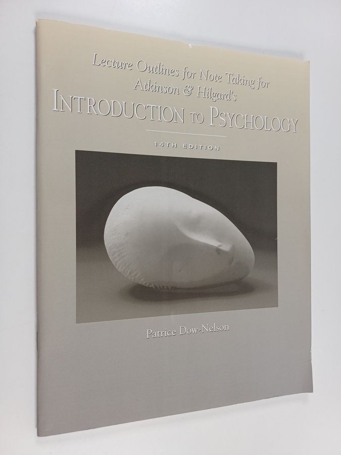 Lecture outlines for note taking for Atkinson and Hilgard's introduction to psychology