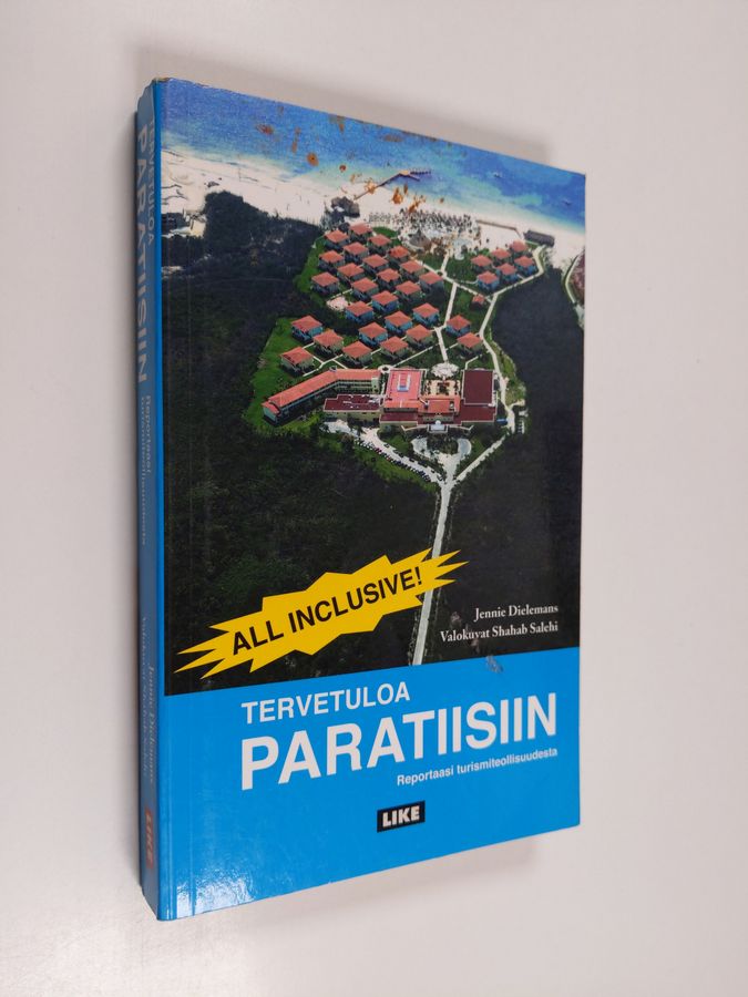 Tervetuloa paratiisiin