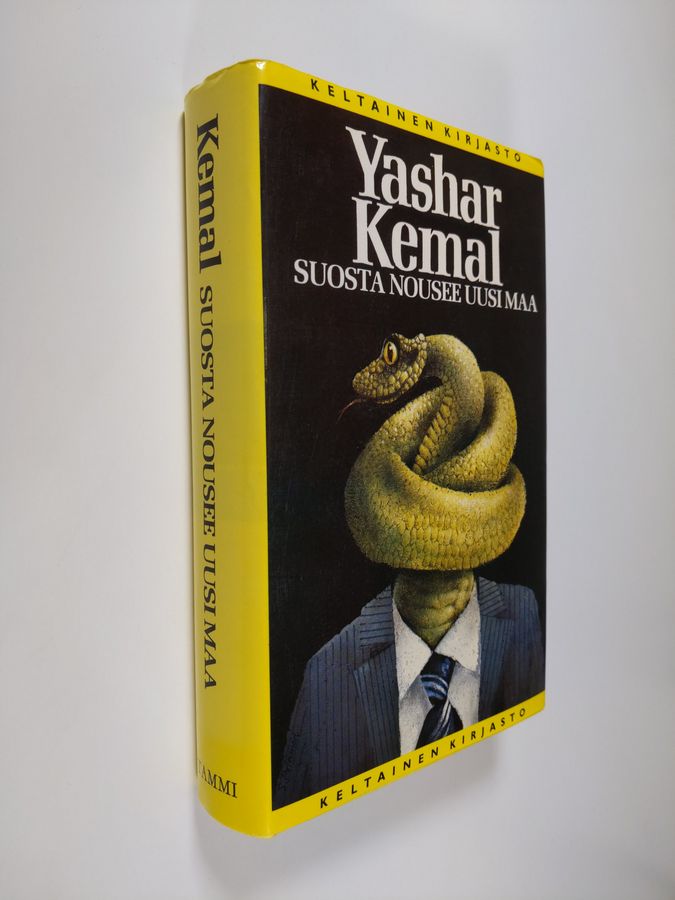 Yashar Kemal : Suosta nousee uusi maa