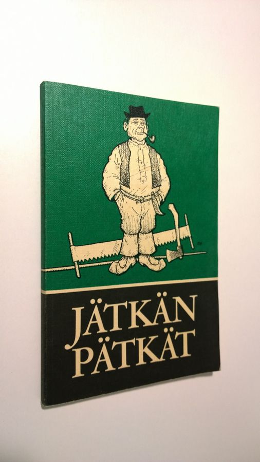 Urpo ym. (Toimituskunta) Vento : Jätkän pätkät