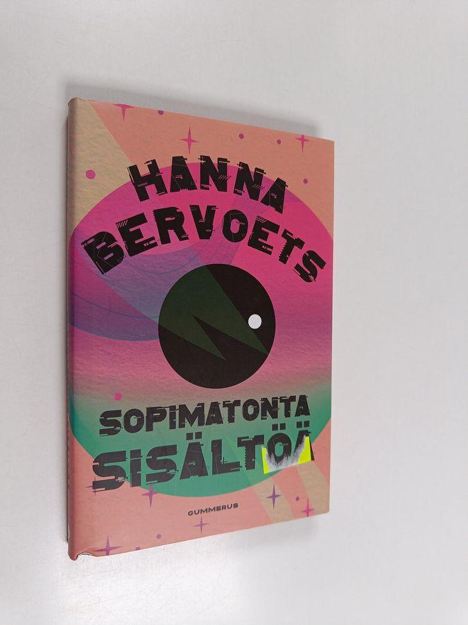 Hanna Bervoets : Sopimatonta sisältöä