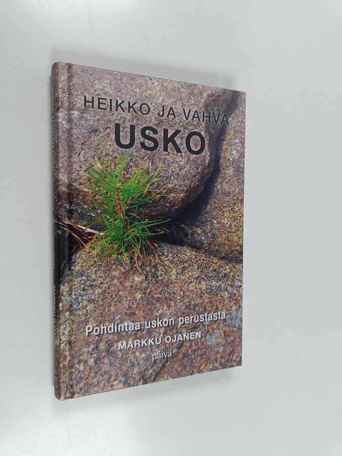 Heikko ja vahva usko