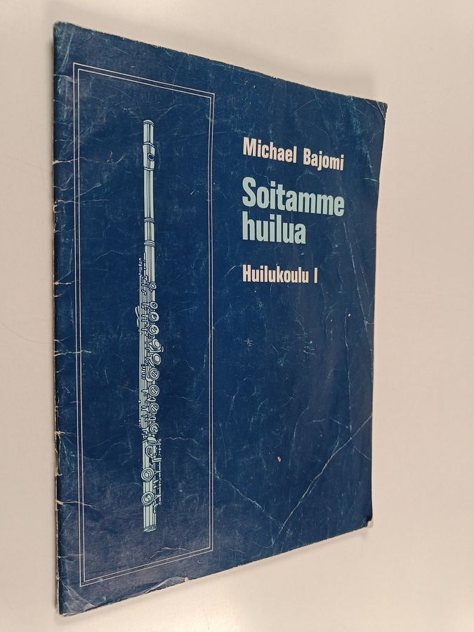 Michael Bajomi : Soitamme huilua : huilukoulu 1