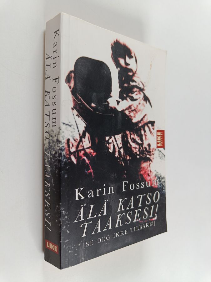 Älä katso taaksesi!