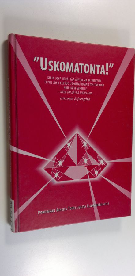 "Uskomatonta"
