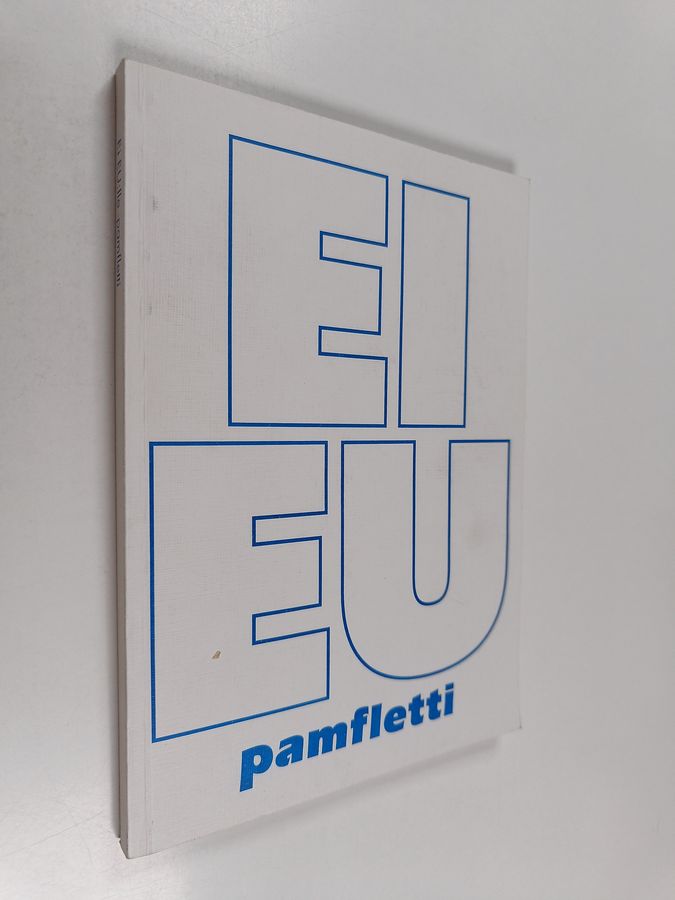 Ei EU:lle -pamfletti.