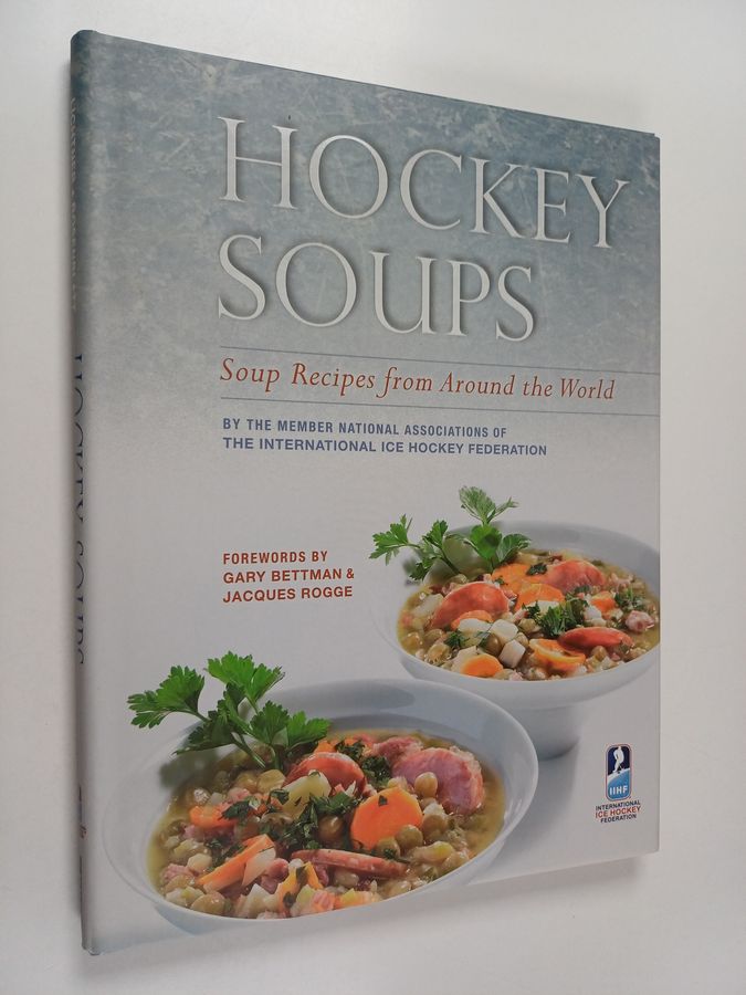 Hockey Soups - Soup Recipes from Around the World