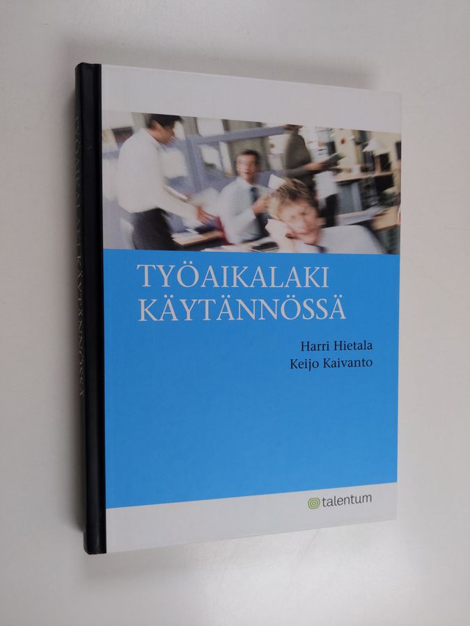 Työaikalaki käytännössä