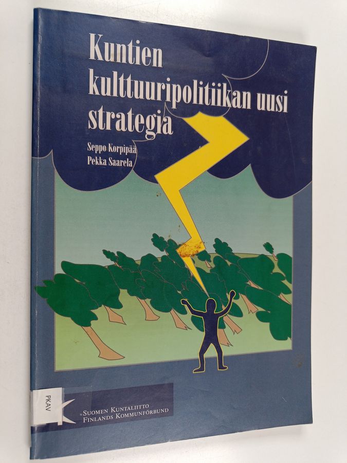 Kuntien kulttuuripolitiikan uusi strategia