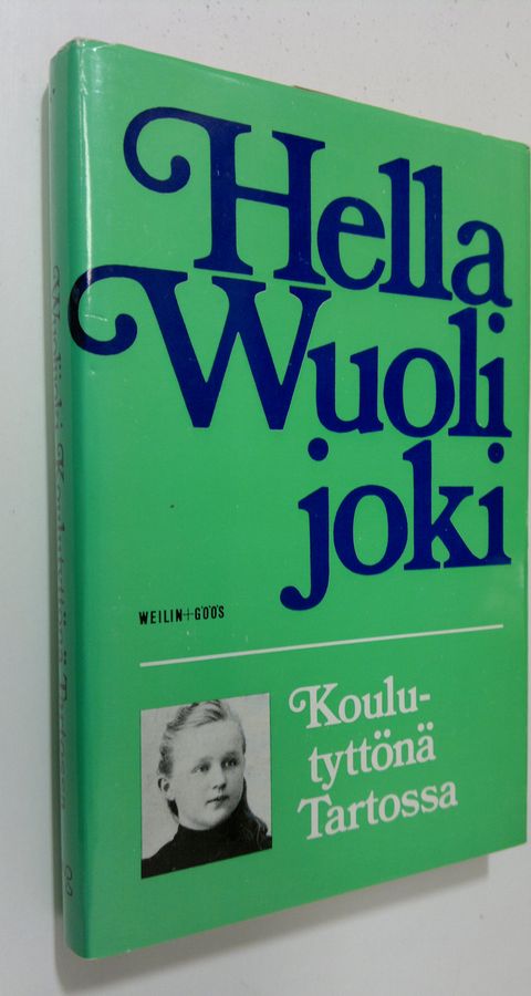 Hella Wuolijoki : Koulutyttönä Tartossa vuosina 1901-1904